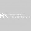 MK Periodontics & Implant Dentistry, PC