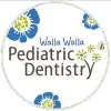 Walla Walla Pediatric Dentistry
