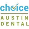 Choice Austin Dental
