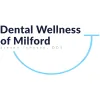 Dental Wellness of Milford