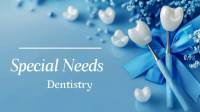 Special Needs Dentistry